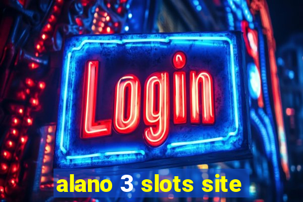 alano 3 slots site